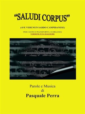 cover image of Saludi Corpus (Ave Verum in sardo campidanese). Versione in fa maggiore per canto e pianoforte